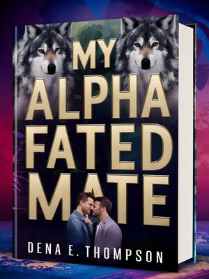 cover image of MY ALPHA FATED MATE